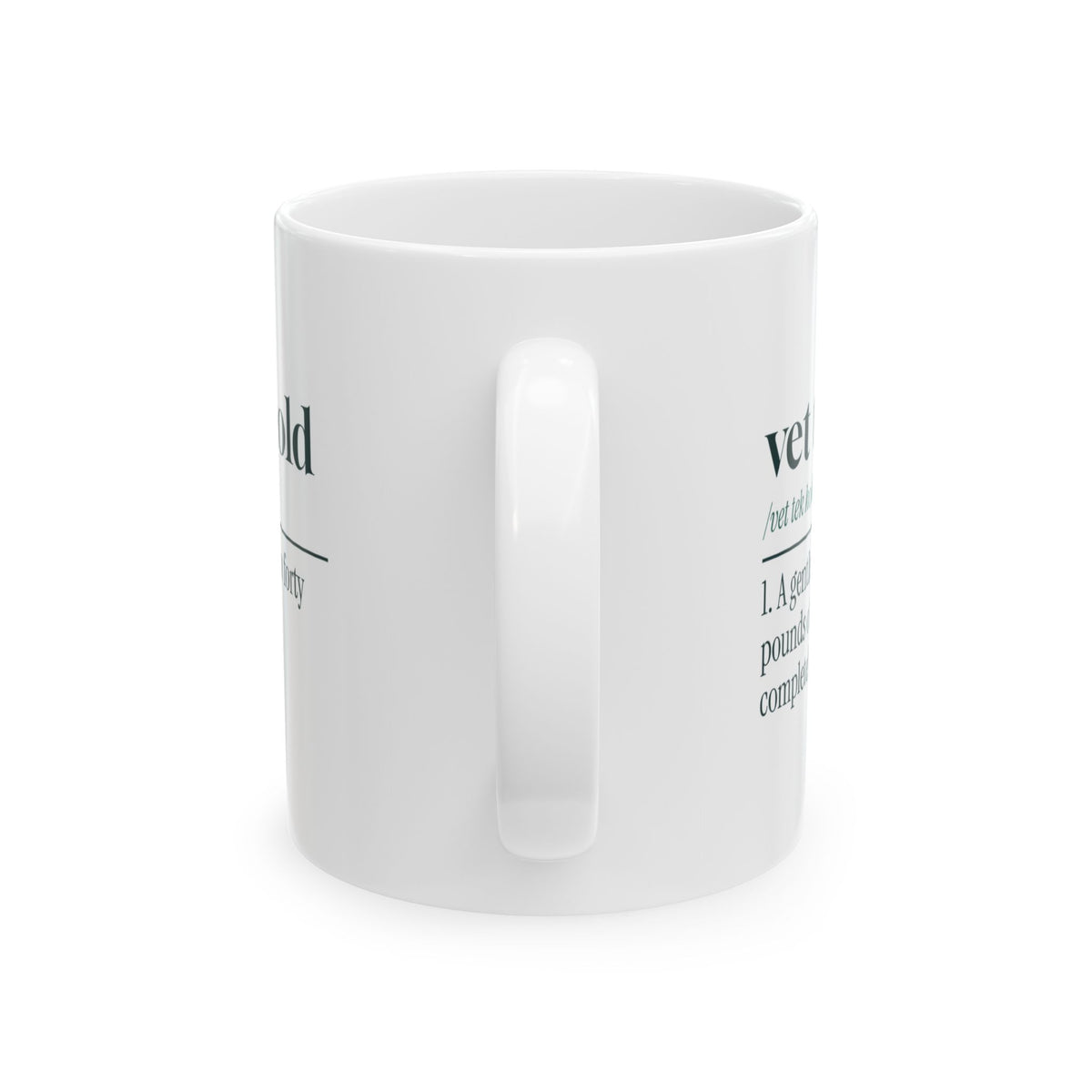 Funny Vet Tech Coffee Mug Vet Tech Hold Dictionary Definition