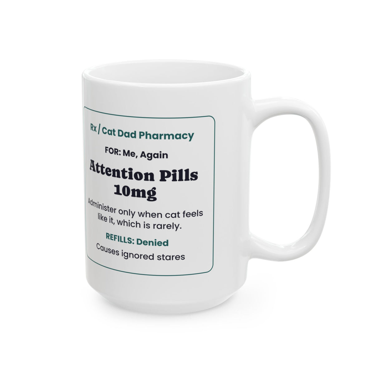 Funny Cat Dad Coffee Mug Prescription Label For Cat Dads