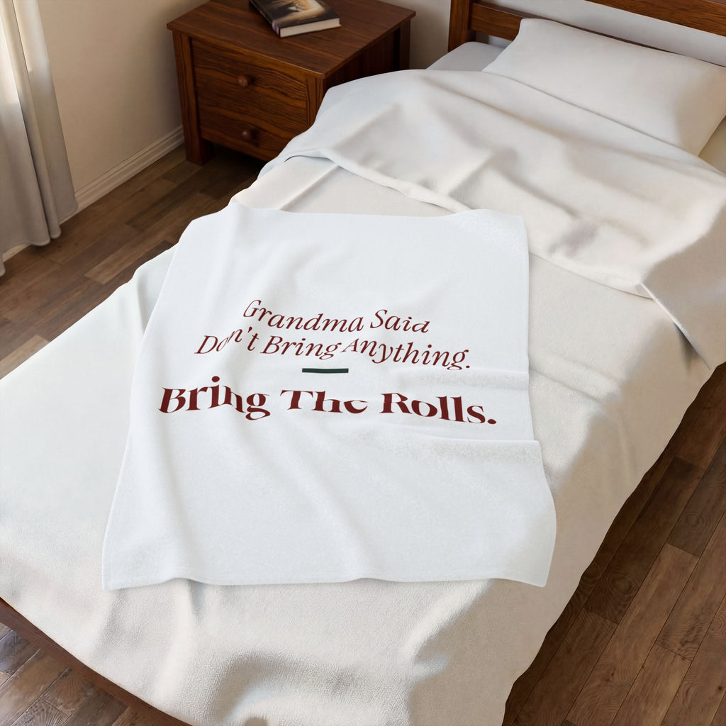 Funny Christmas Throw Blanket Grandma Said Don't Bring Anything
