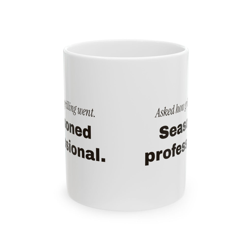 Funny Dad Grill Seasoned Professional Coffee Mug For Dad