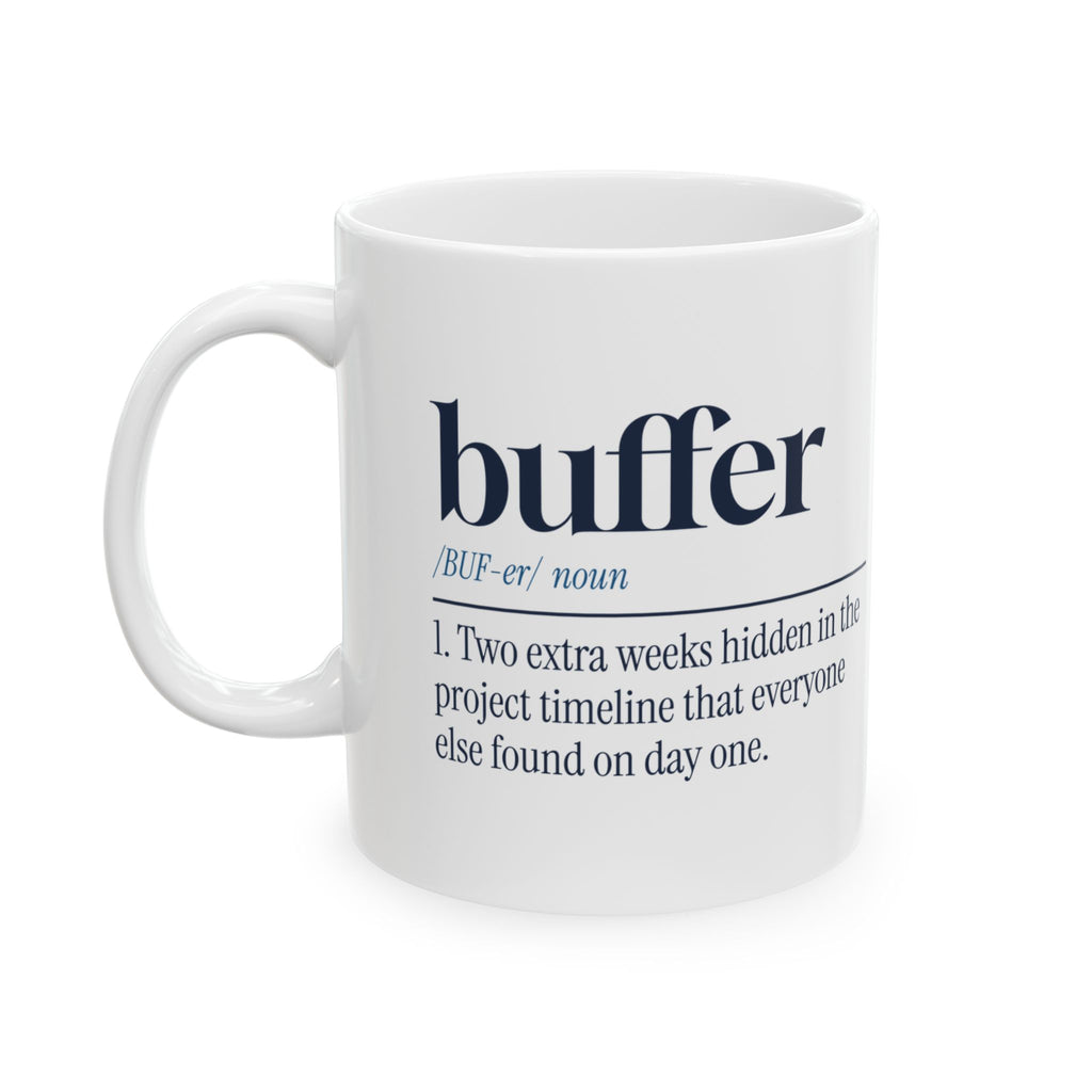 Funny Project Manager Coffee Mug Buffer Dictionary Definition For PMs