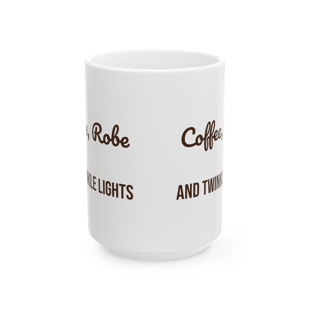Christmas Morning Coffee Mug Coffee Robe And Twinkle Lights Cozy
