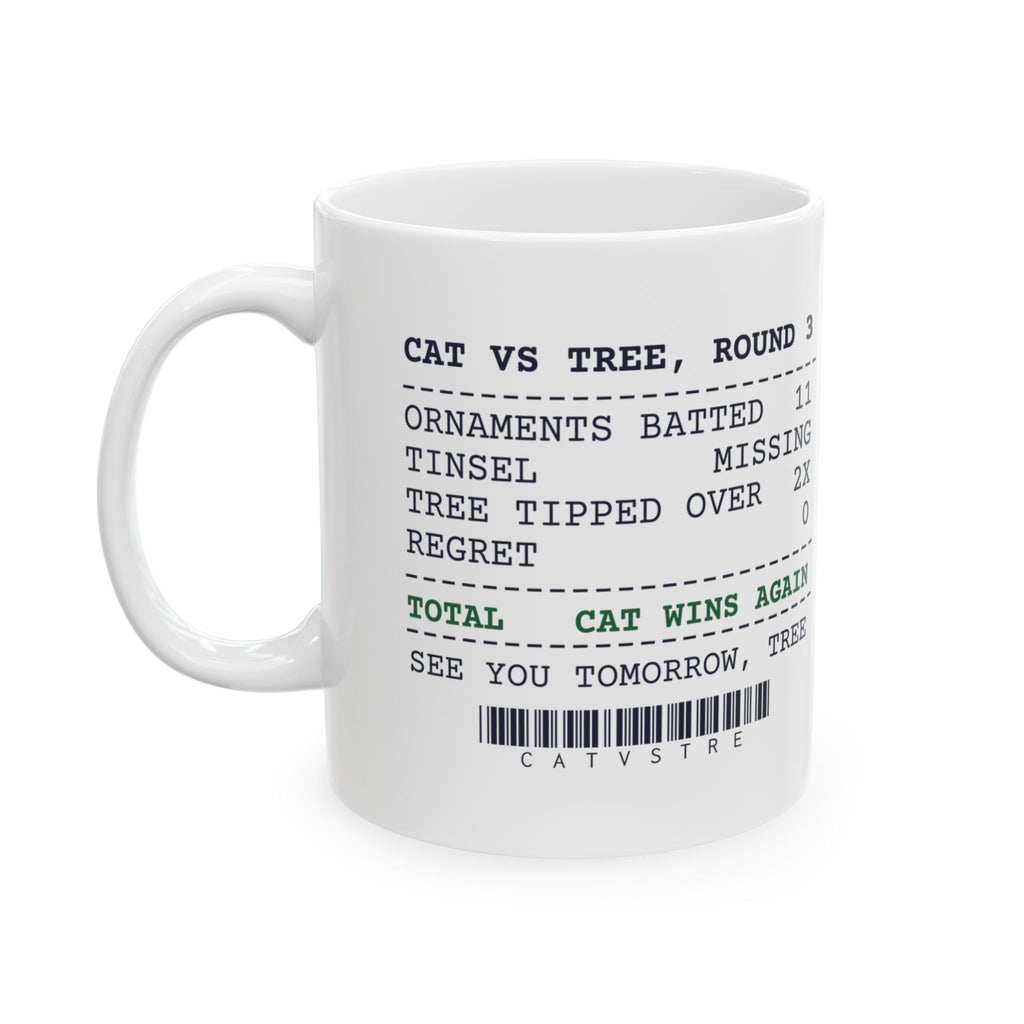 Funny Christmas Cat Coffee Mug Cat Vs Tree Round 3 Receipt