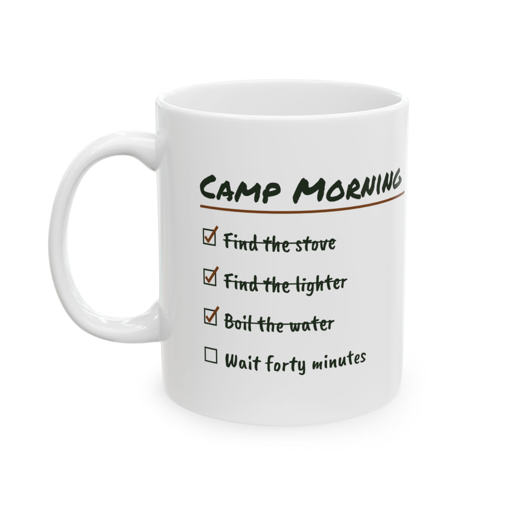 Funny Camping Coffee Mug Camp Coffee A Forty Minute Process