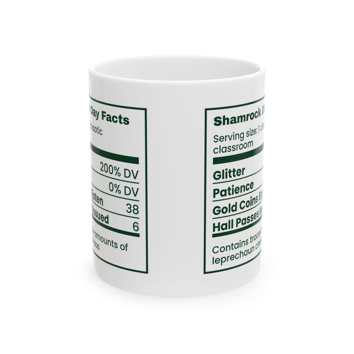 Funny Teacher Mug Shamrock Day Nutrition Facts