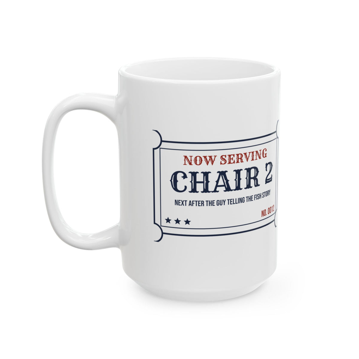Funny Barber Coffee Mug Chair Two After The Fish Story Ticket