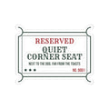 Funny Christmas Sticker Quiet Corner Seat Next To The Dog Ticket