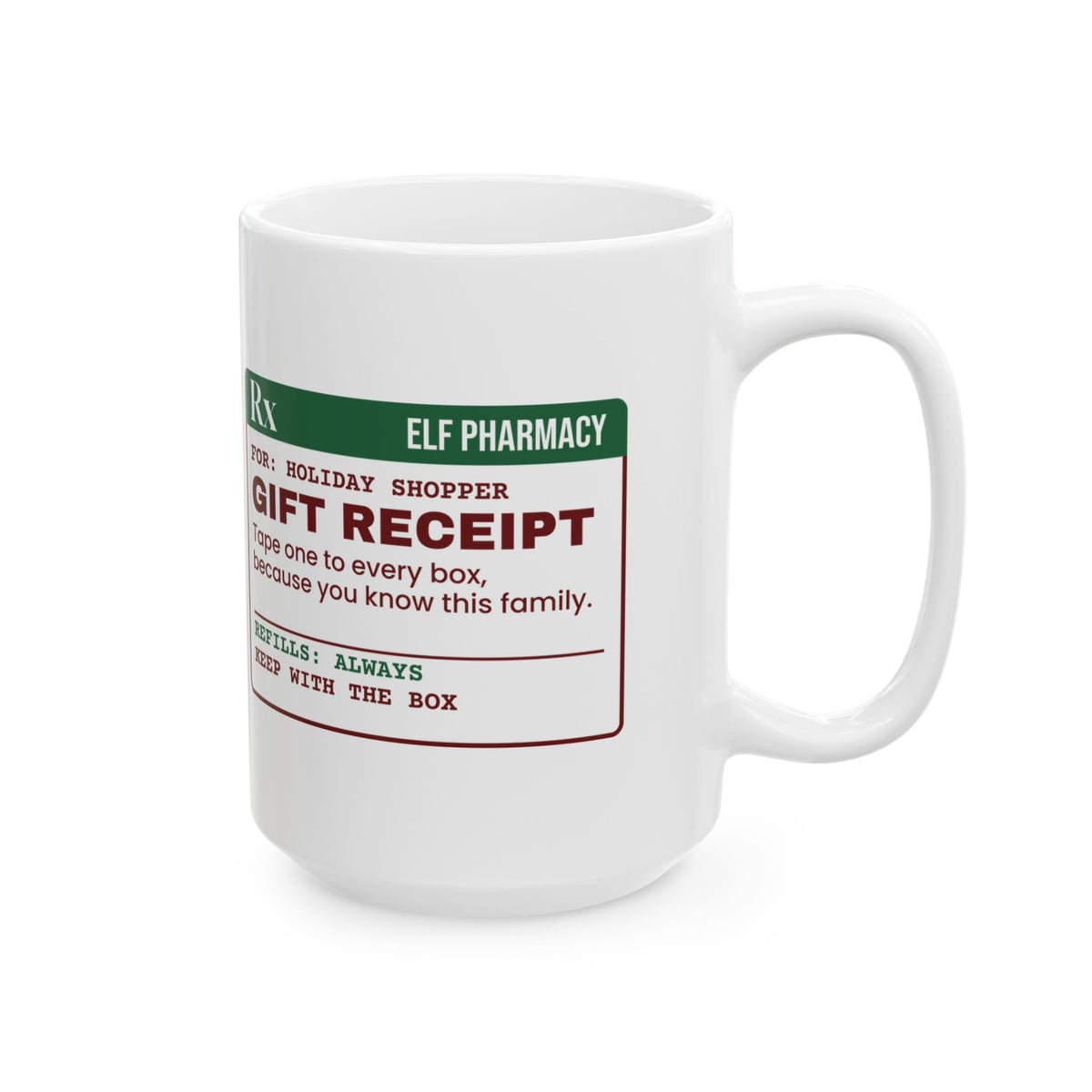 Funny Christmas Shopping Coffee Mug Gift Receipt In Every Box Prescription