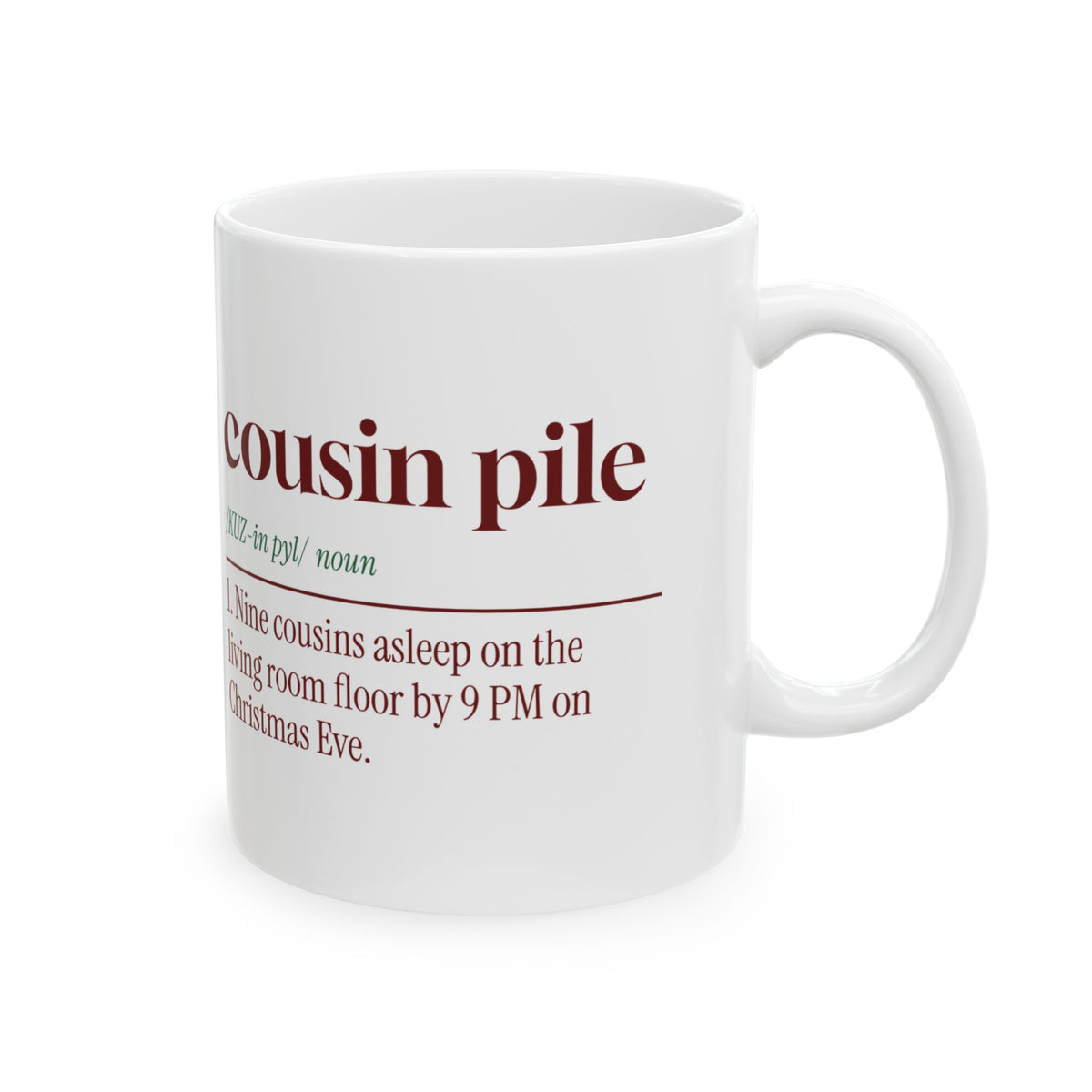 Funny Christmas Family Coffee Mug Cousin Pile Dictionary Definition