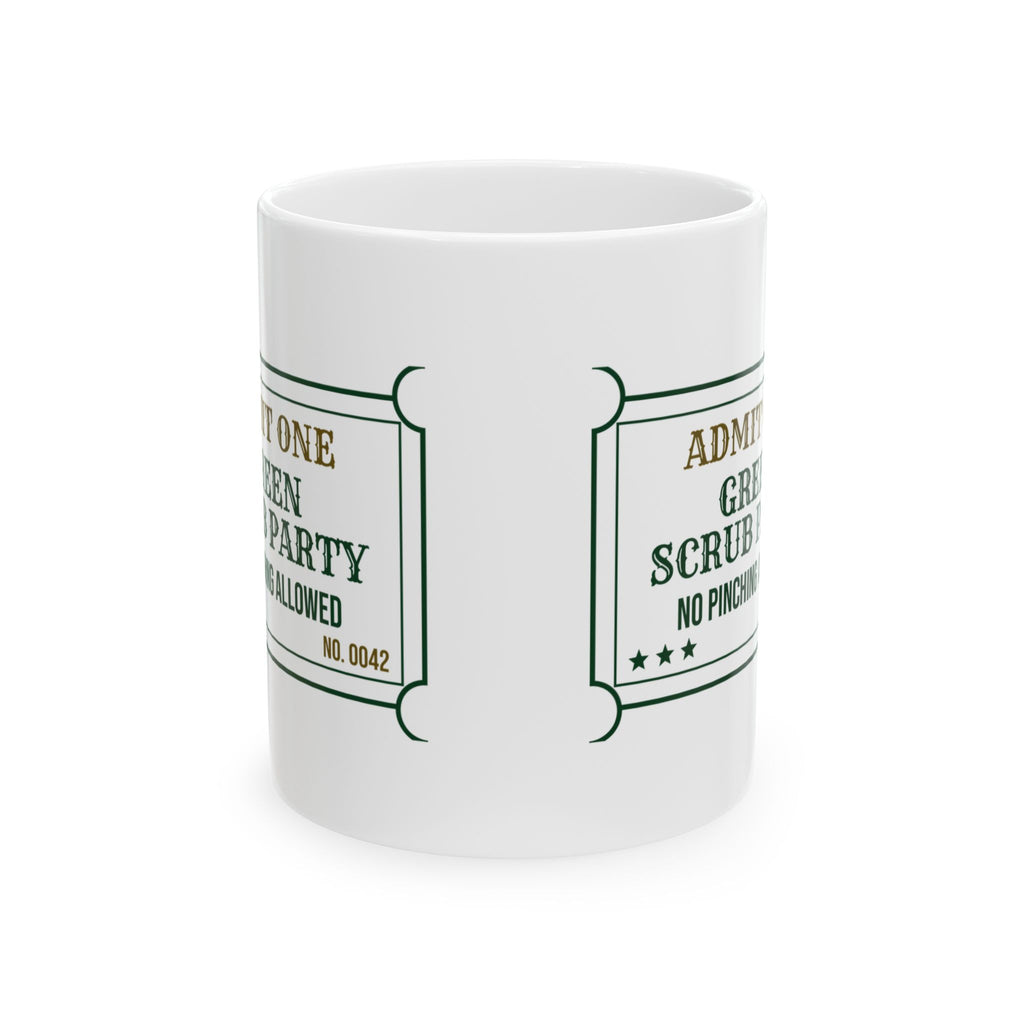 Funny Nurse Mug Green Scrub Party For Nurses