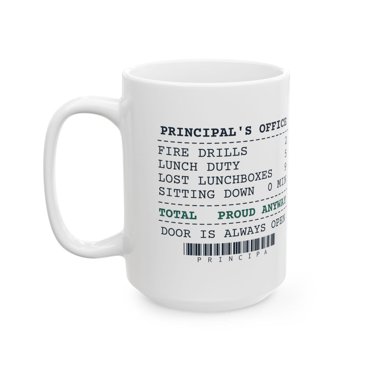 Funny Principal Coffee Mug Principal's Office Receipt
