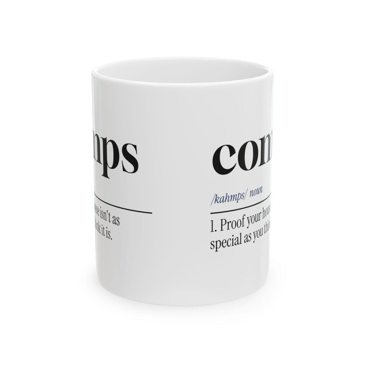 Real Estate Agent Coffee Mug Comps Proof It's Not Special