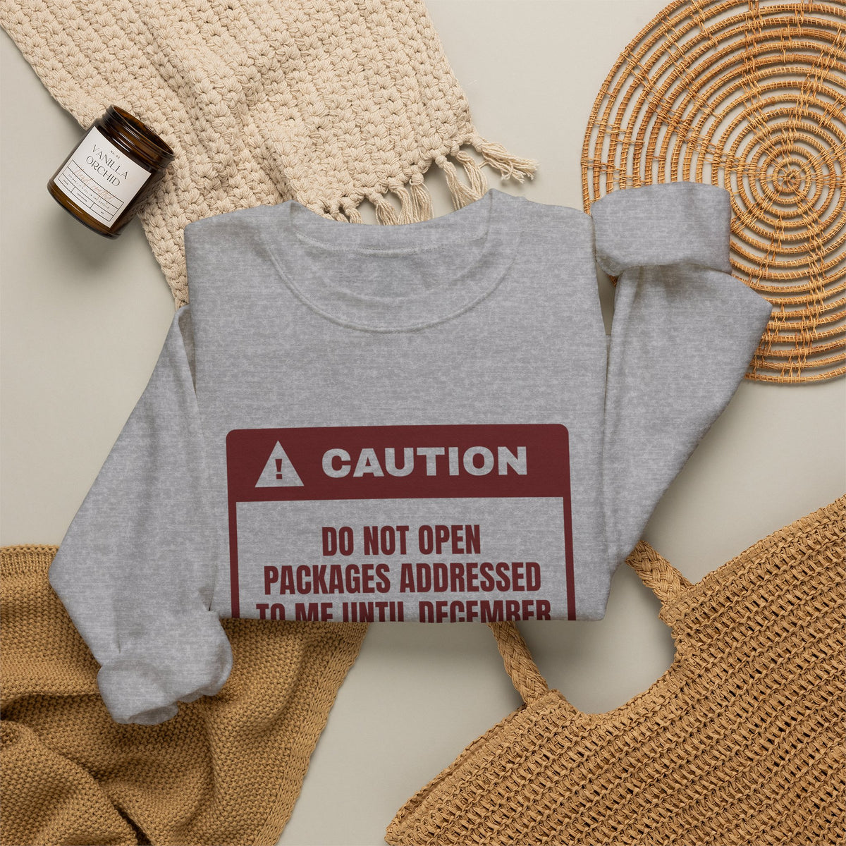 Funny Christmas Shopping Sweatshirt Do Not Open My Packages Warning