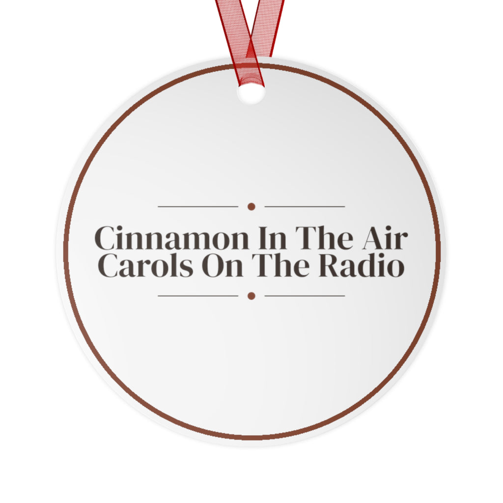 Christmas Ornament Cinnamon In The Air Carols On The Radio