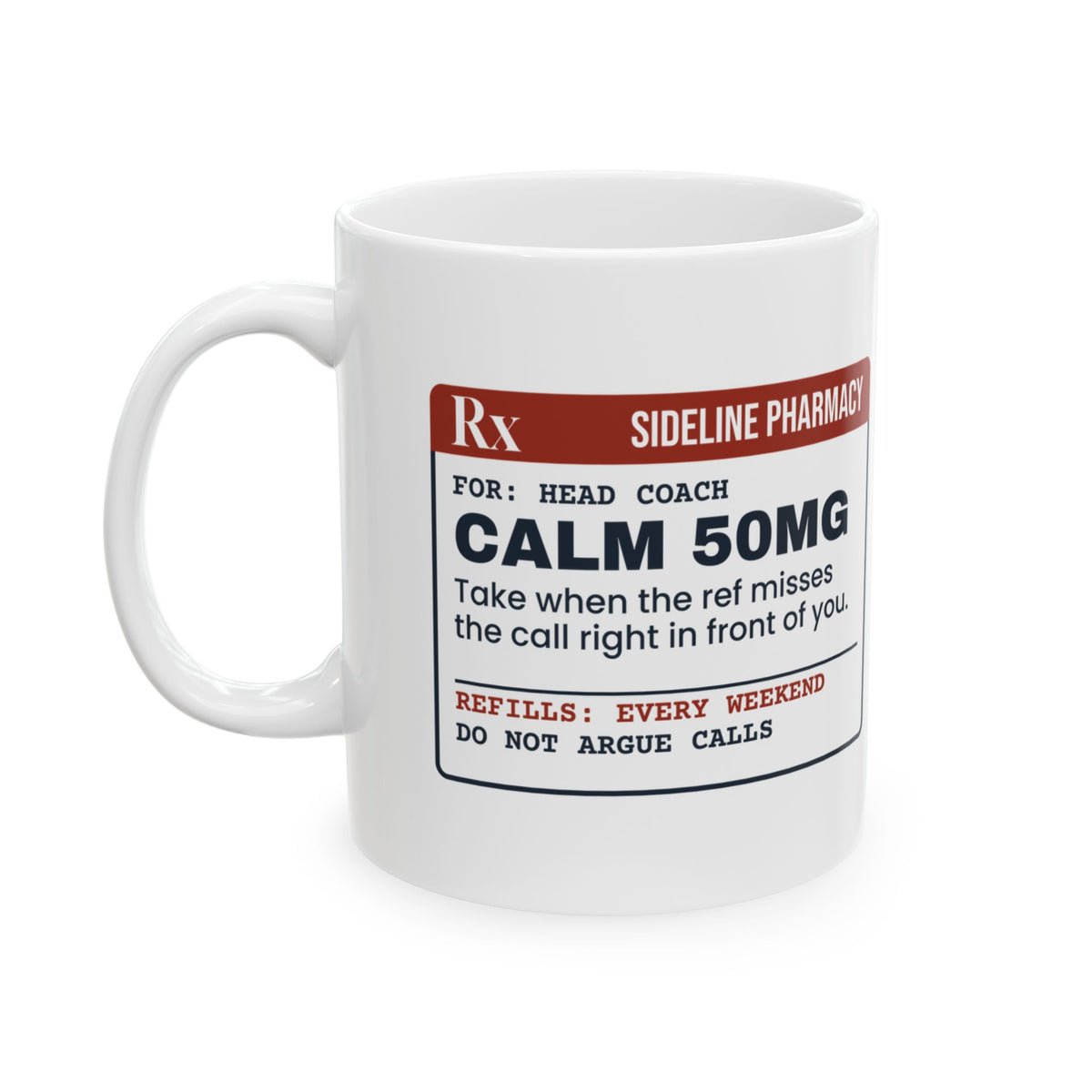 Funny Sports Coach Coffee Mug Calm 50mg Ref Missed It For Coaches