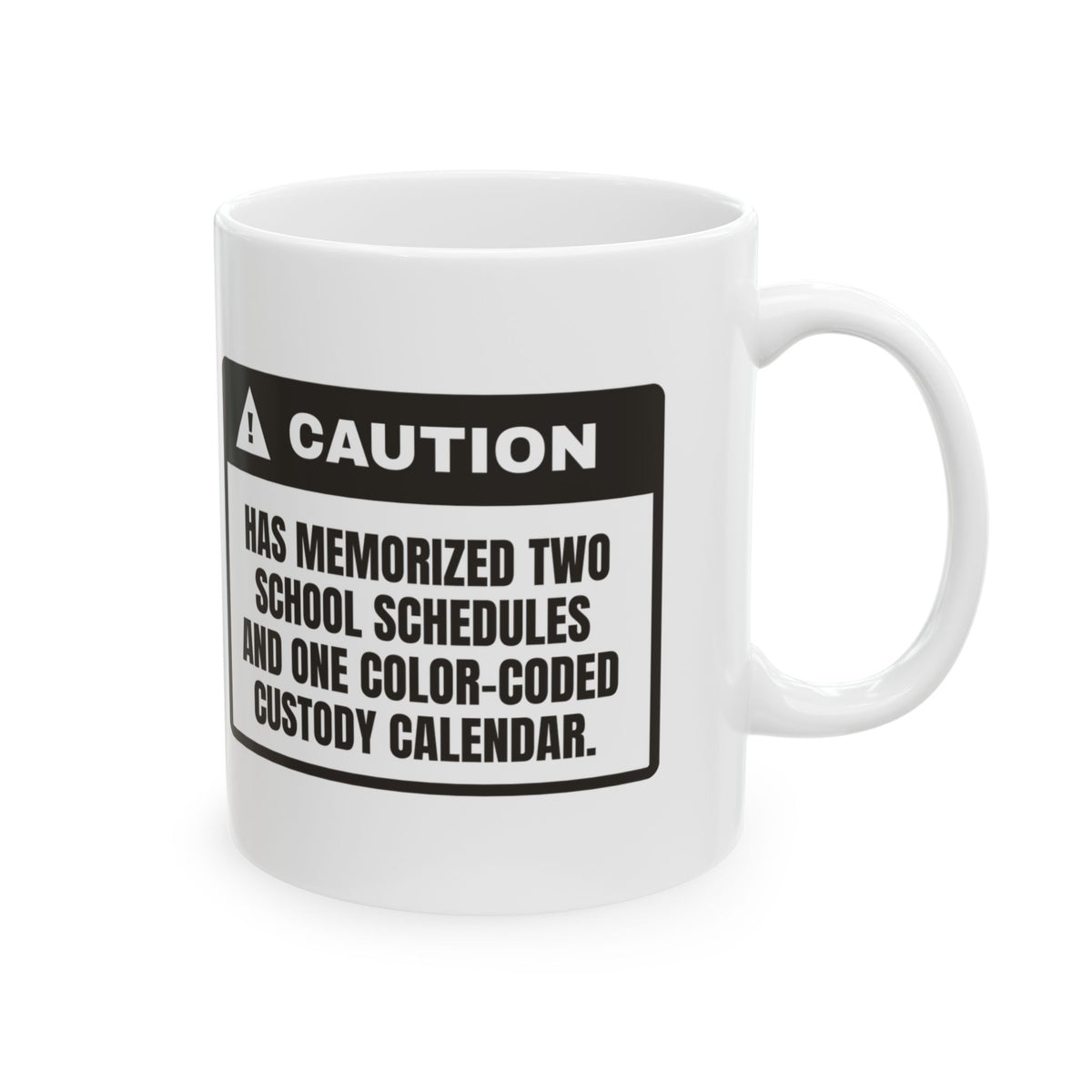 Bonus Mom Coffee Mug Caution Memorized Two Schedules