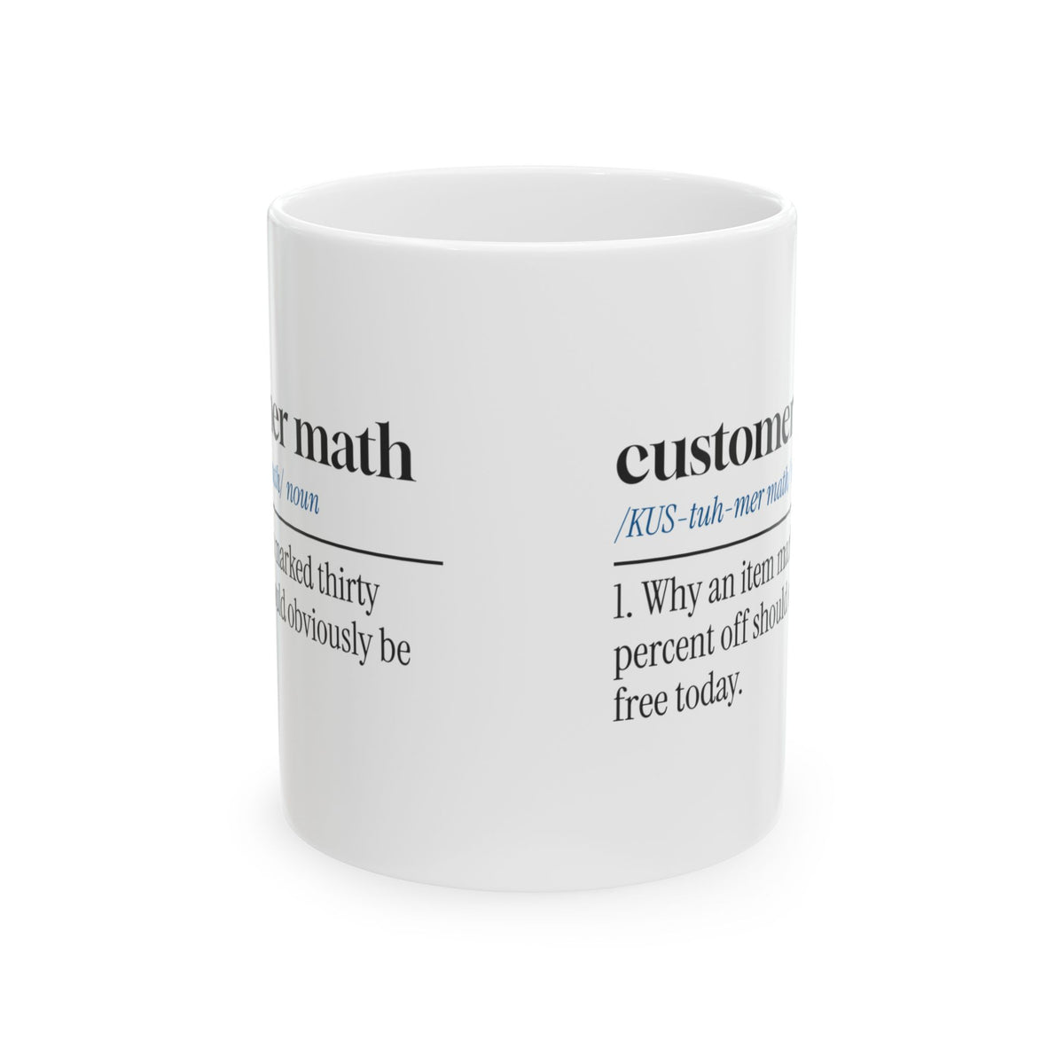 Funny Retail Coffee Mug Customer Math Dictionary Definition
