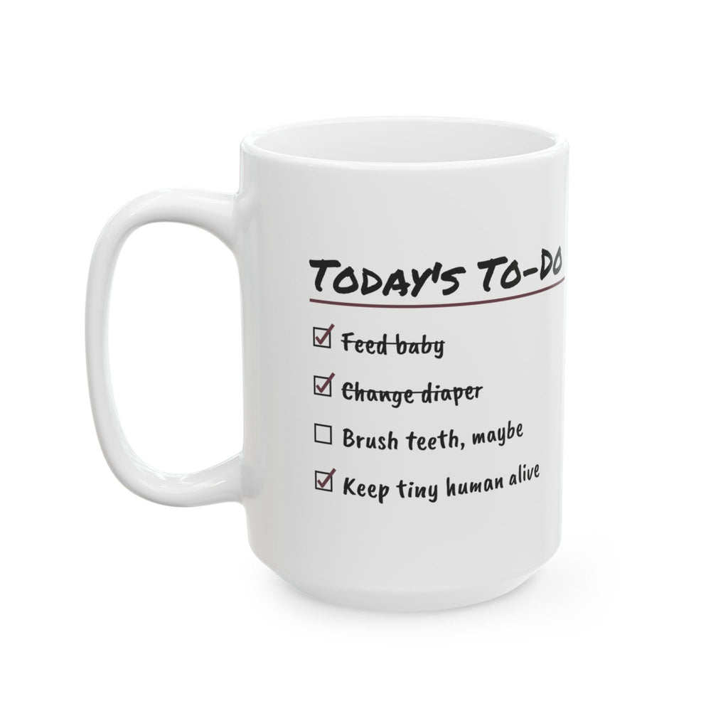 New Mom Coffee Mug Today's To-Do Checklist For First Time Moms