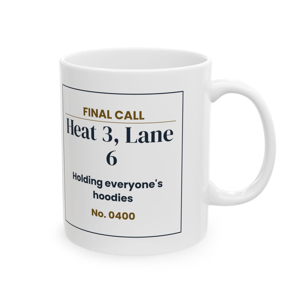 Funny Track Mom Coffee Mug Heat 3 Lane 6 Ticket For Track Parents