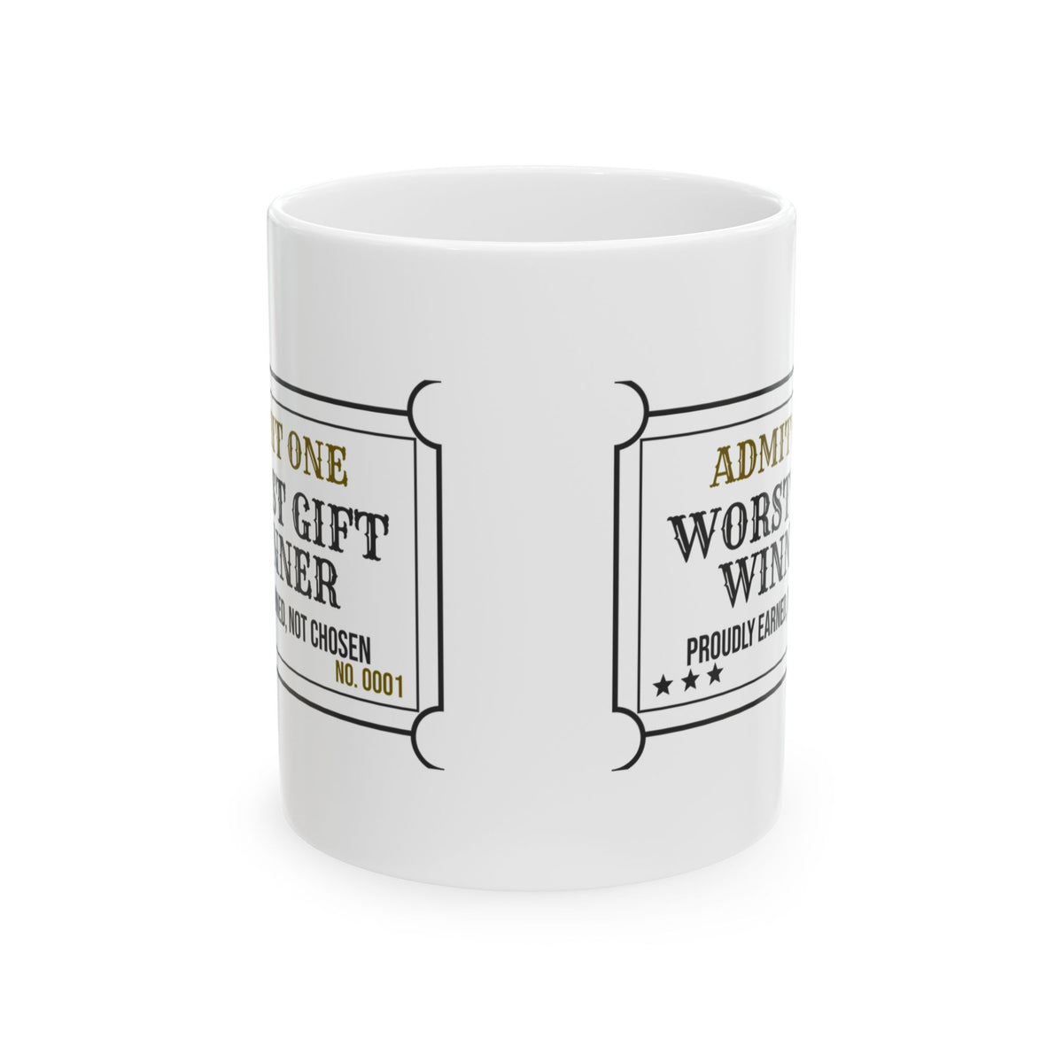 Worst Gift Winner Coffee Mug Proudly Earned