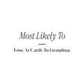 Funny Christmas Sticker Most Likely To Lose At Cards To Grandma