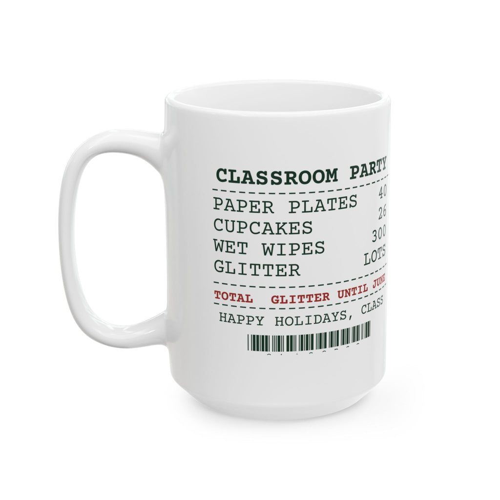 Funny Christmas Teacher Coffee Mug Classroom Party Receipt Glitter