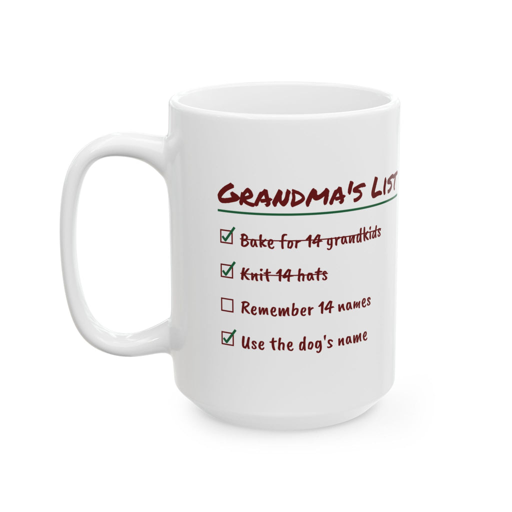 Funny Christmas Grandma Coffee Mug Remember 14 Names Use The Dog's Name