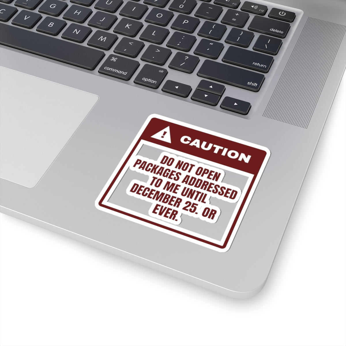 Funny Christmas Shopping Sticker Do Not Open My Packages Warning