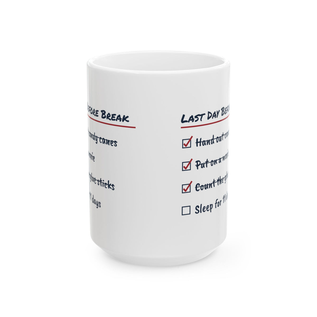 Funny Christmas Teacher Coffee Mug Last Day Before Break Checklist