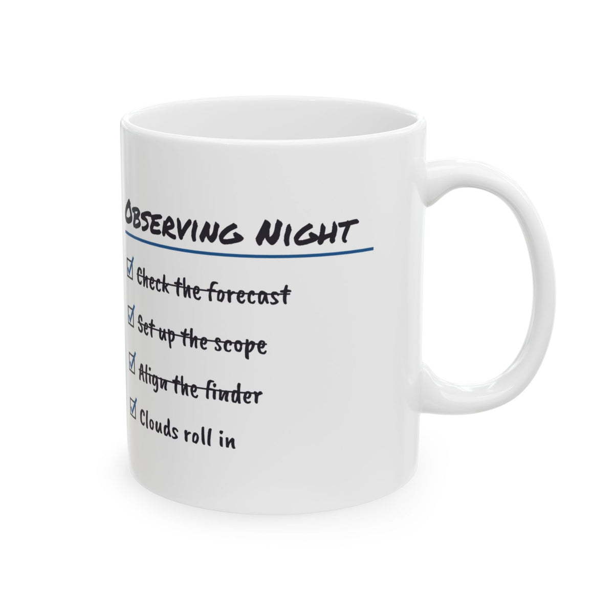 Funny Astronomer Mug Align The Finder Clouds Roll In