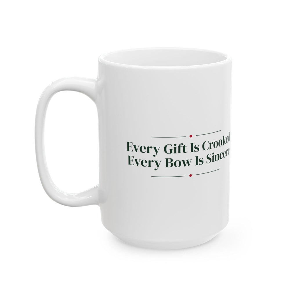 Funny Christmas Wrapping Coffee Mug Every Gift Is Crooked Every Bow Is