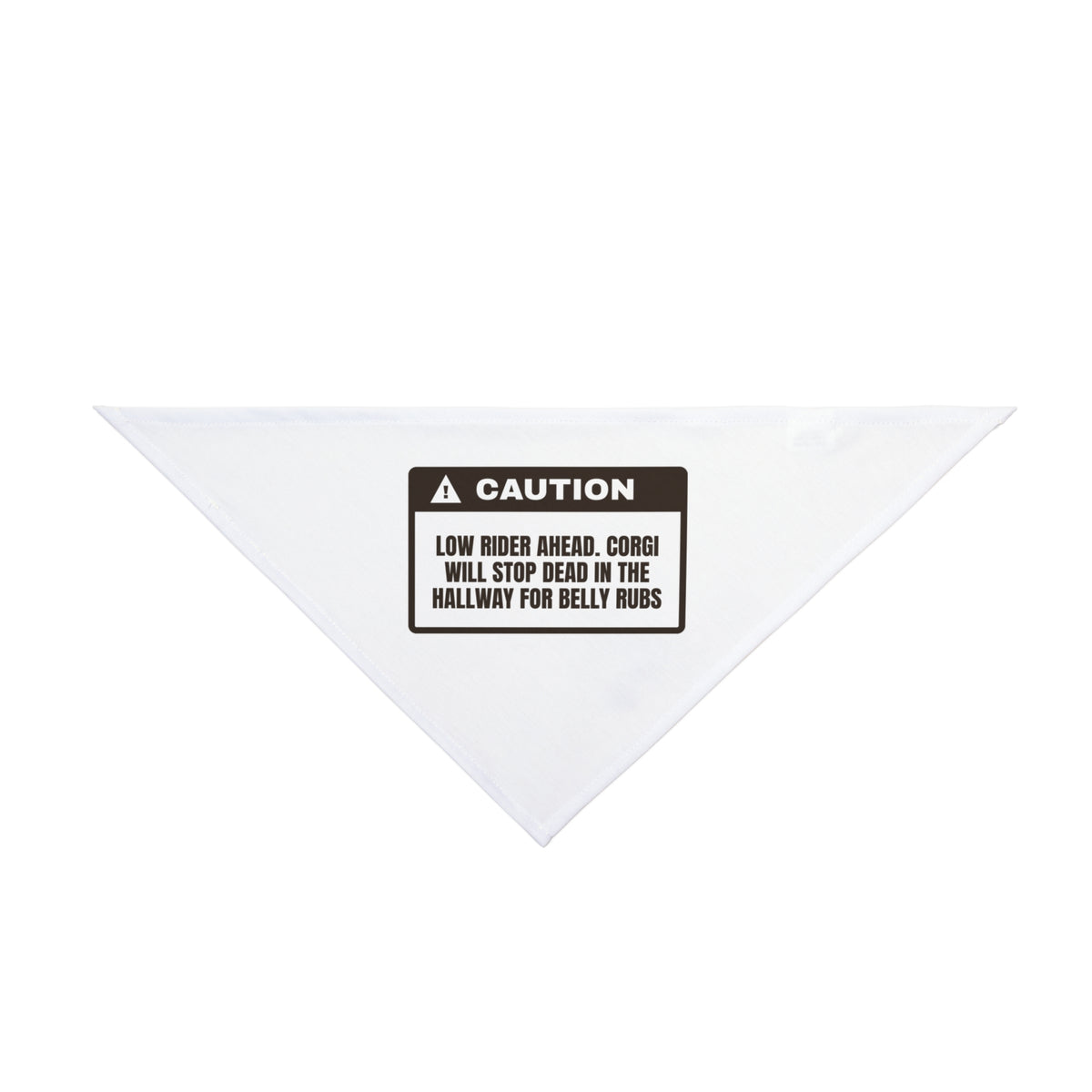 Funny Corgi Dog Bandana Hallway Stop For Belly Rubs Corgi For Corgi Owners