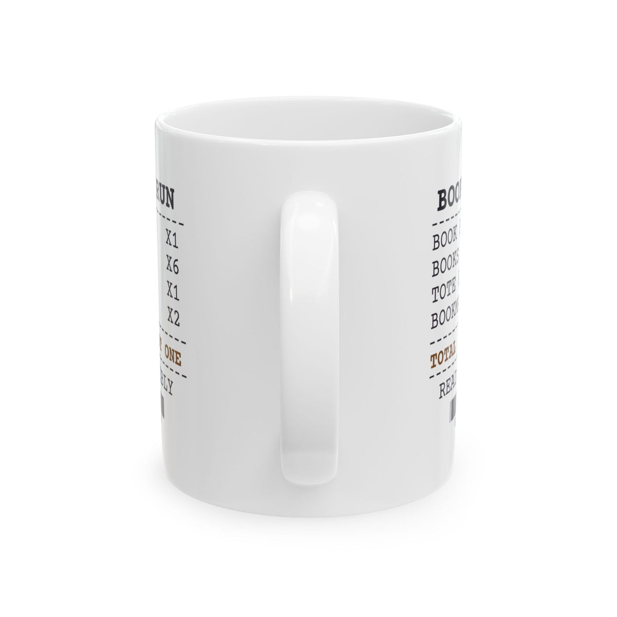Funny Book Lover Mug Niece Got One I Got Six Bookstore Receipt