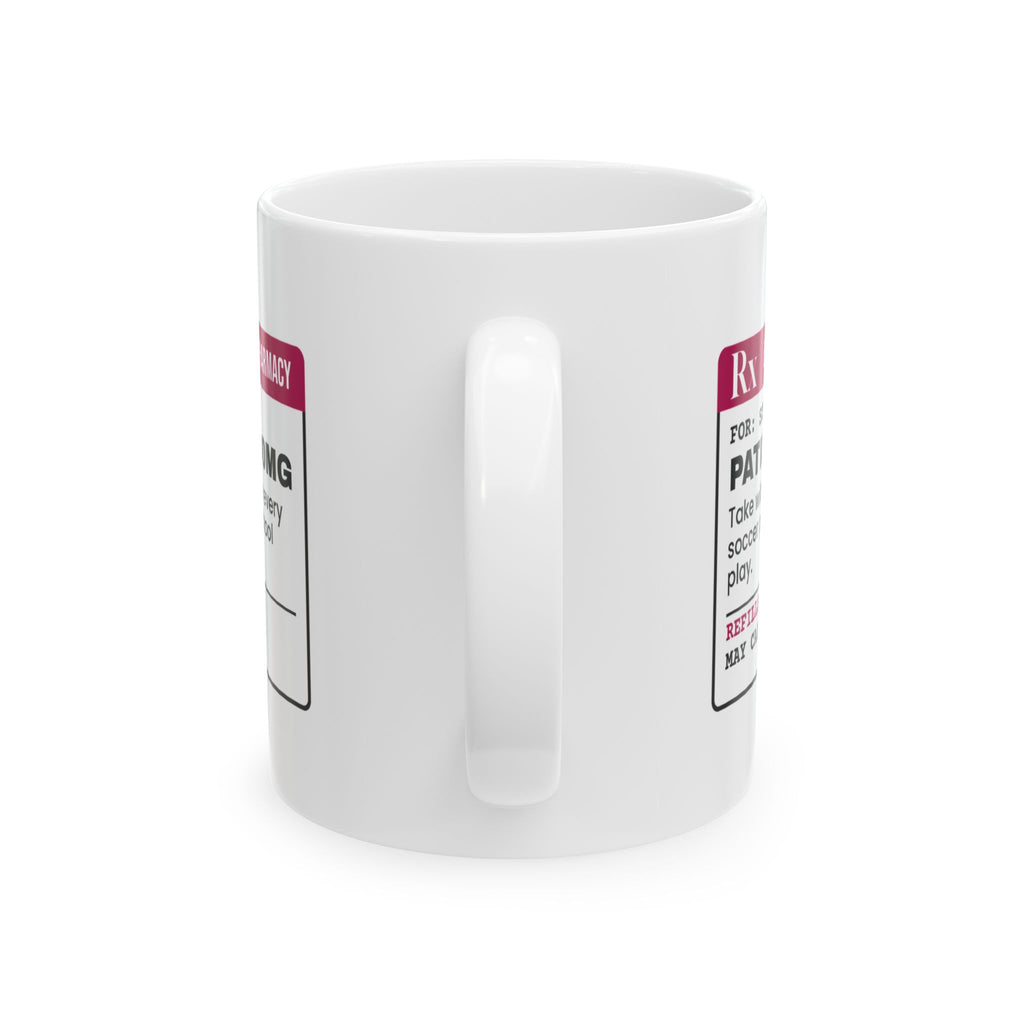 Step Mom Prescription Coffee Mug Patience 500mg For Her