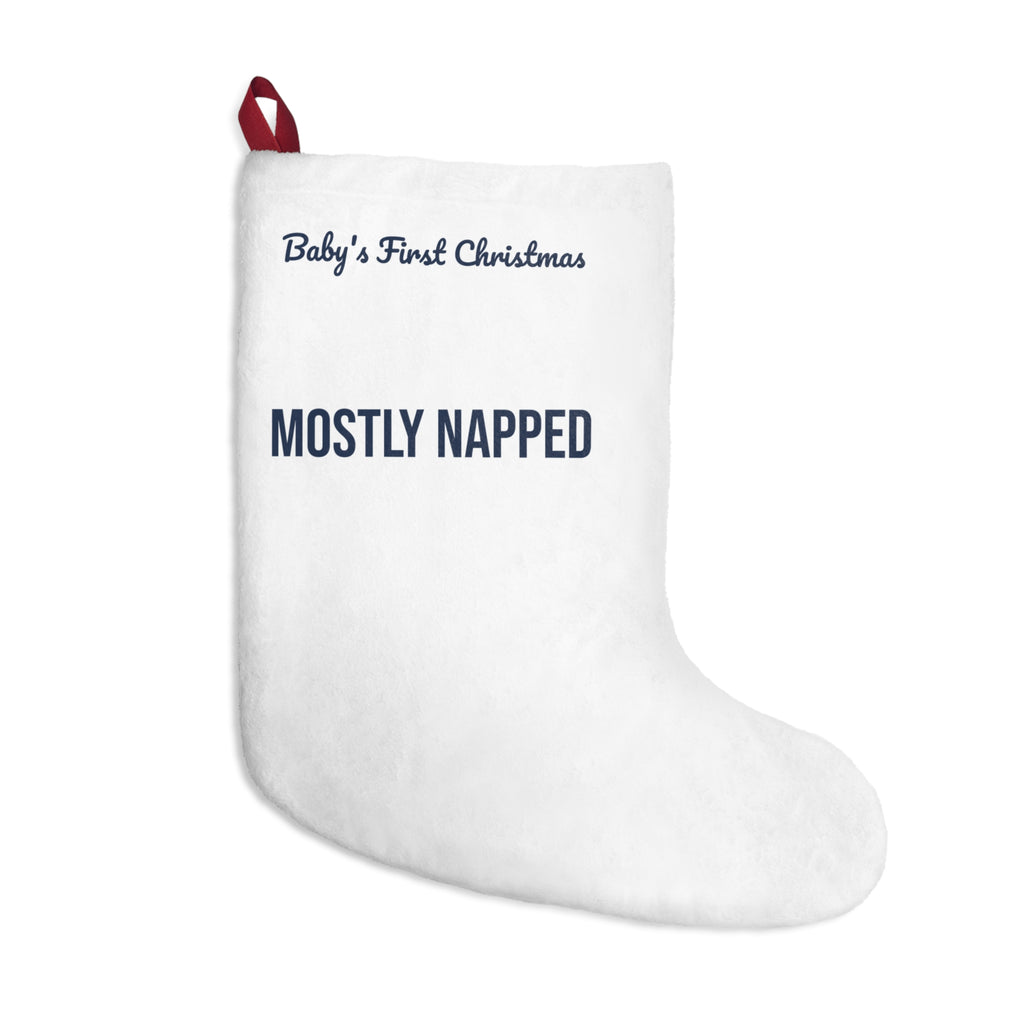 Funny Baby's First Christmas Stocking Mostly Napped New Parents