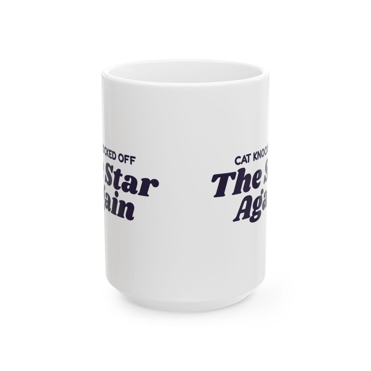 Funny Christmas Cat Coffee Mug Cat Knocked Off The Star Again