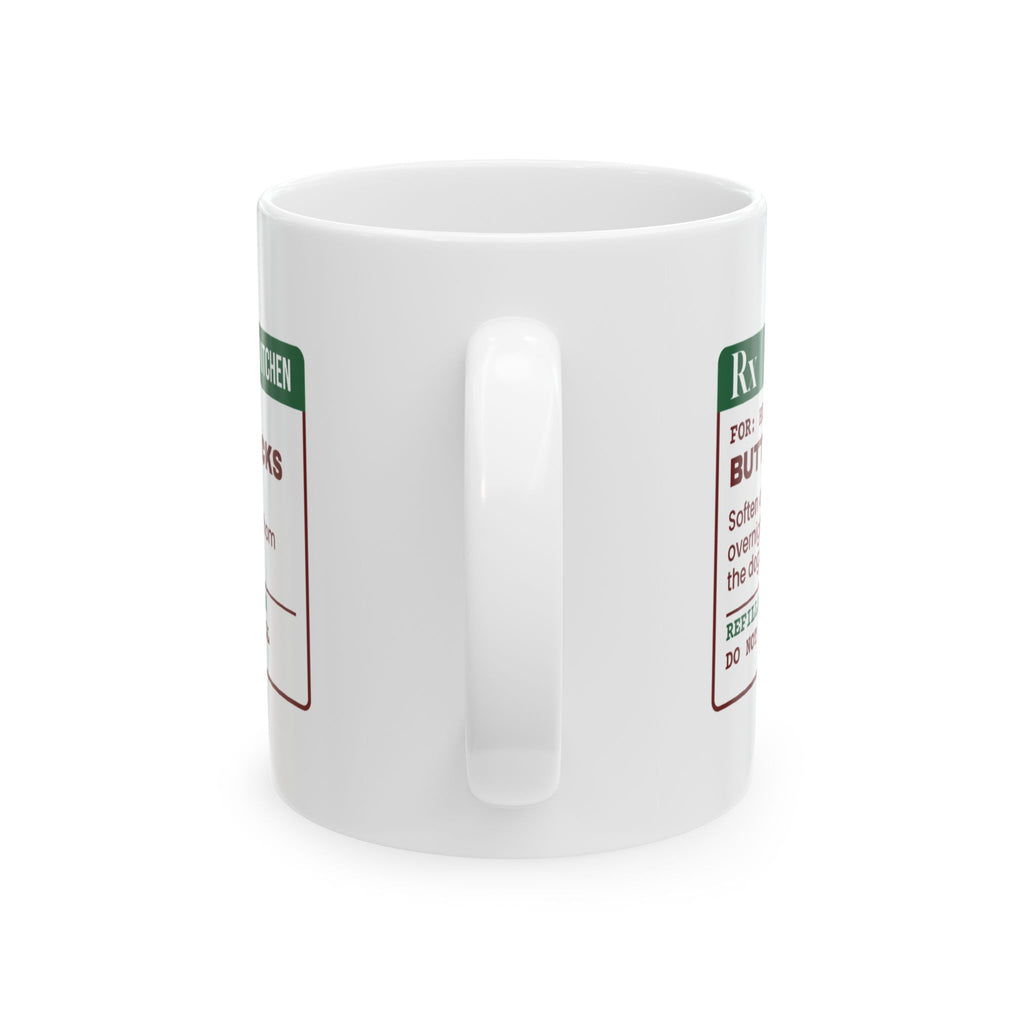 Funny Christmas Baking Coffee Mug Butter 4 Sticks Prescription Label