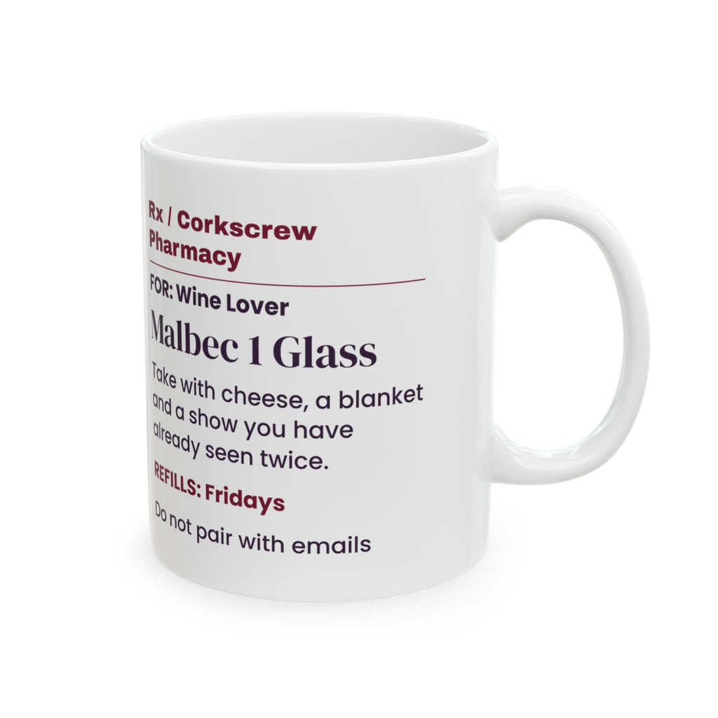 Funny Wine Lover Coffee Mug Malbec Prescription For Wine Fans