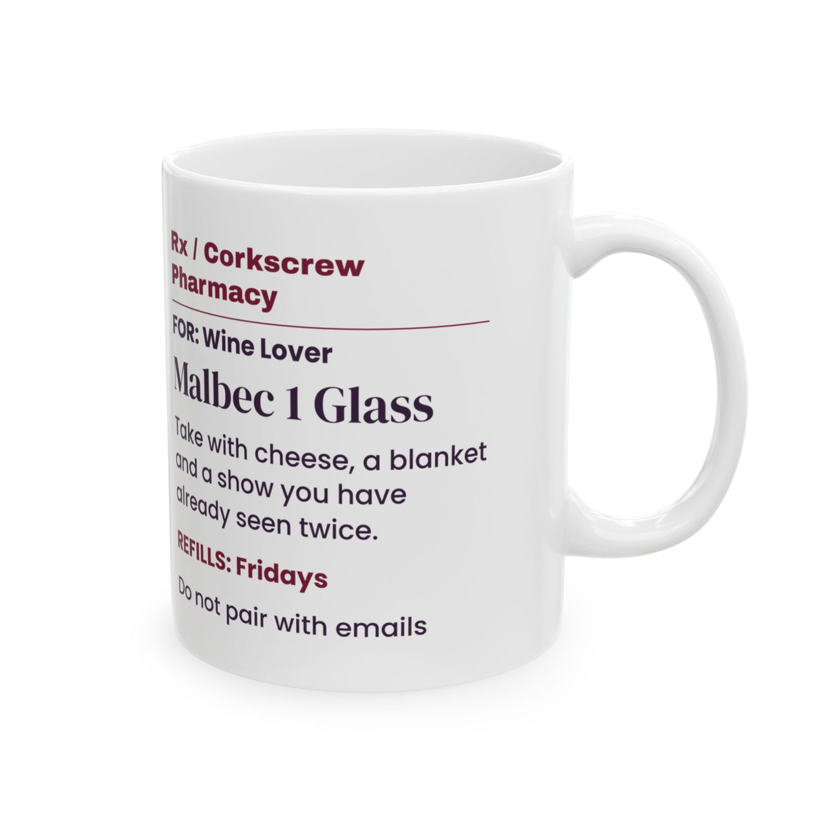 Funny Wine Lover Coffee Mug Malbec Prescription For Wine Fans