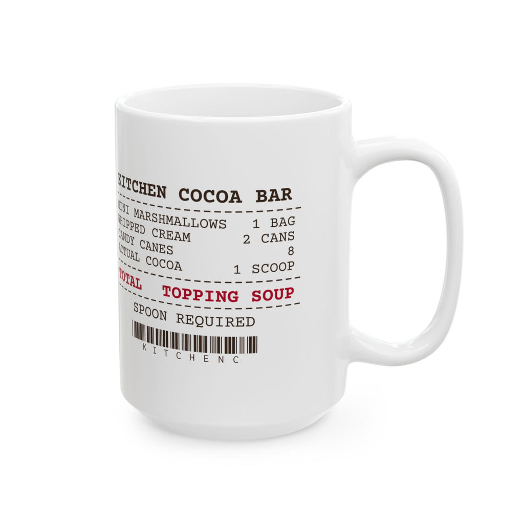 Funny Hot Cocoa Coffee Mug Cocoa Bar Receipt Topping Soup
