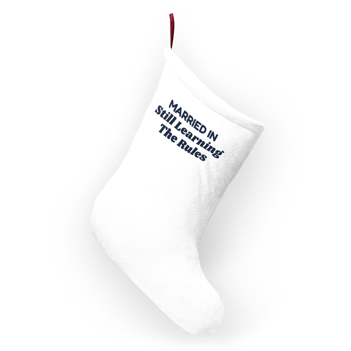 Funny Christmas In Laws Christmas Stocking Married In Still Learning The