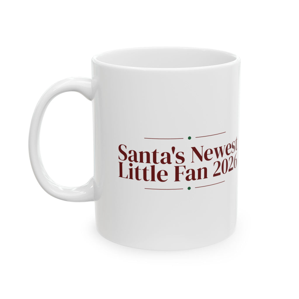 Christmas Coffee Mug Santa's Newest Little Fan 2026 Baby Keepsake