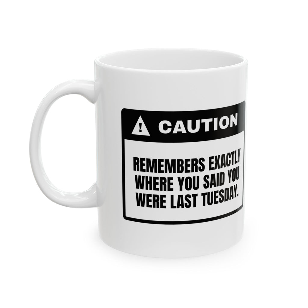 True Crime Coffee Mug Remembers Last Tuesday For Fans
