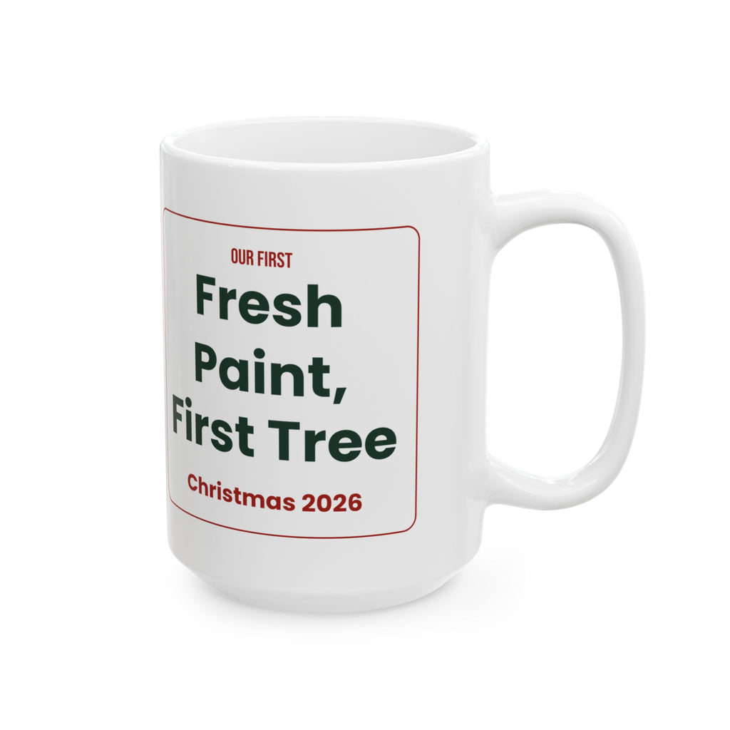 First Christmas In New Home Coffee Mug 2026 Fresh Paint First Tree