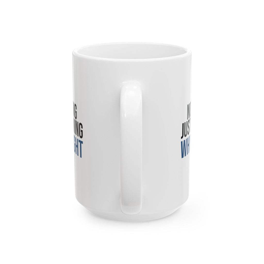 Funny Dad Mug Not Arguing Just Explaining Why Im Right