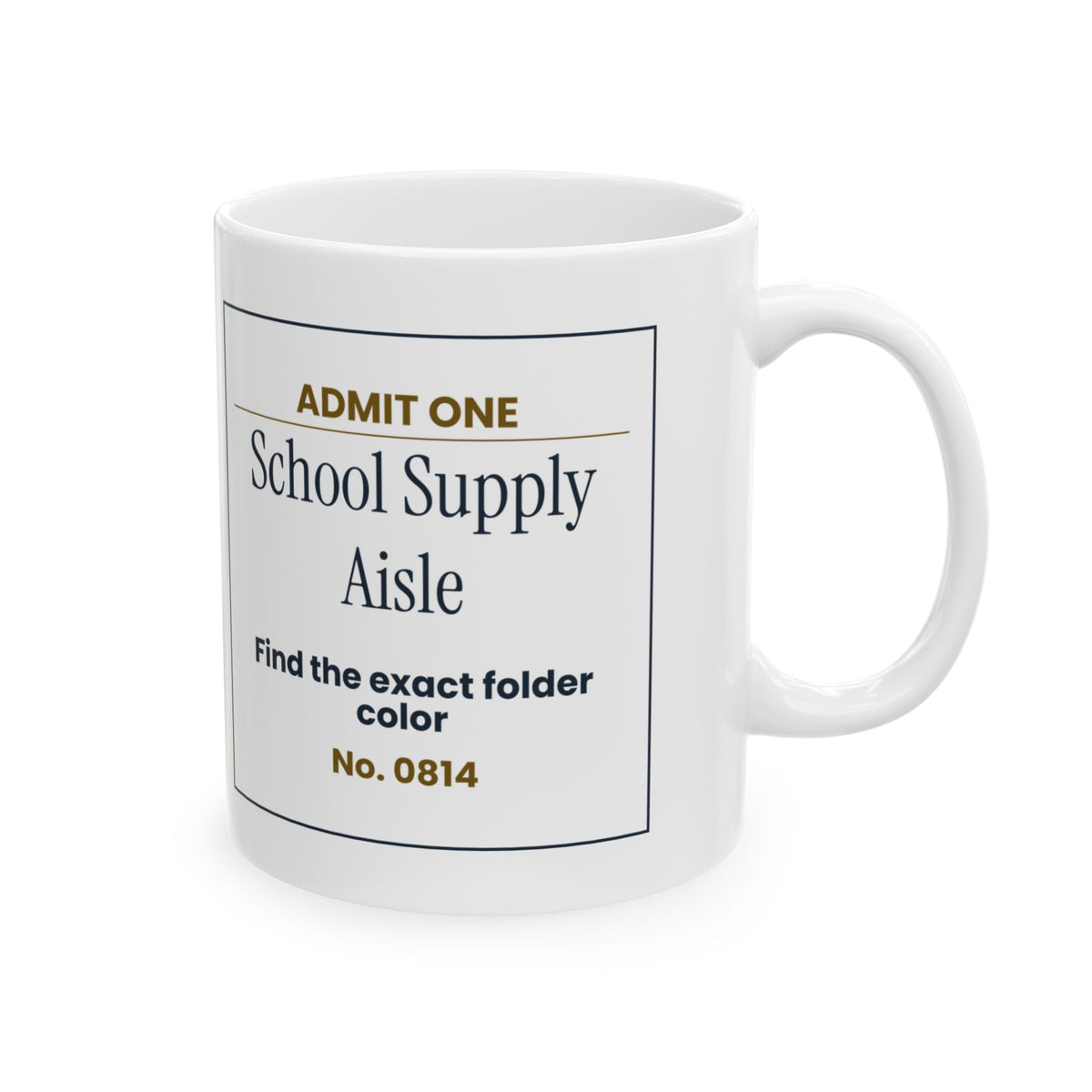 Funny Back To School Coffee Mug School Supply Aisle Ticket For Parents