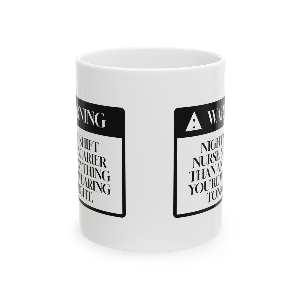 Funny Halloween Coffee Mug Night Shift Nurse Warning For Nurses