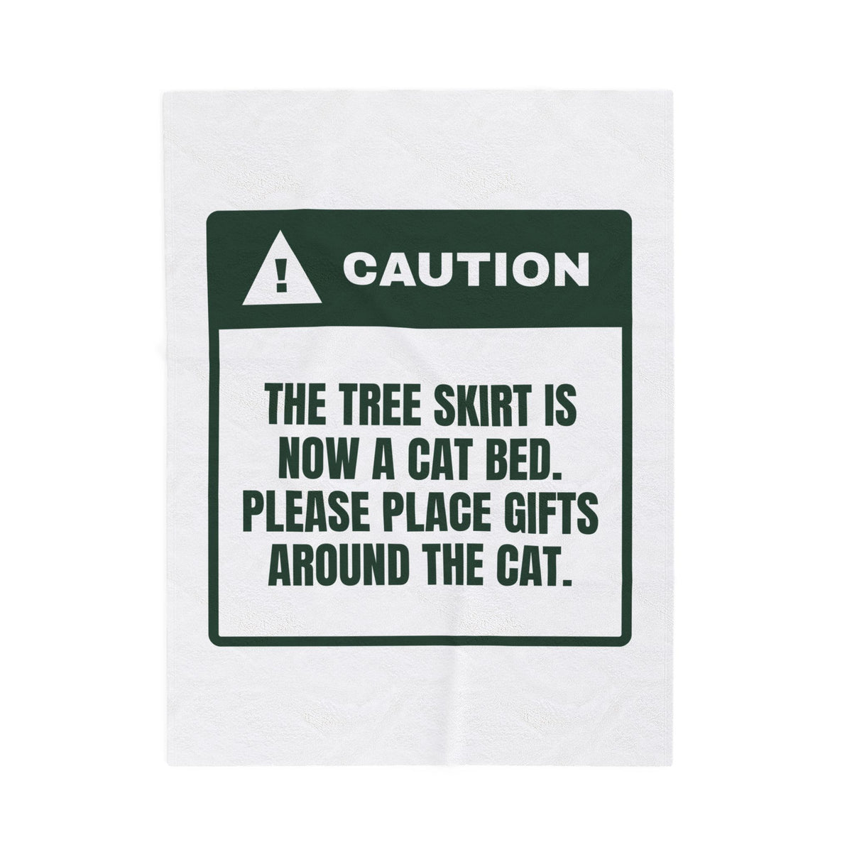 Funny Christmas Cat Throw Blanket Tree Skirt Taken Caution Label