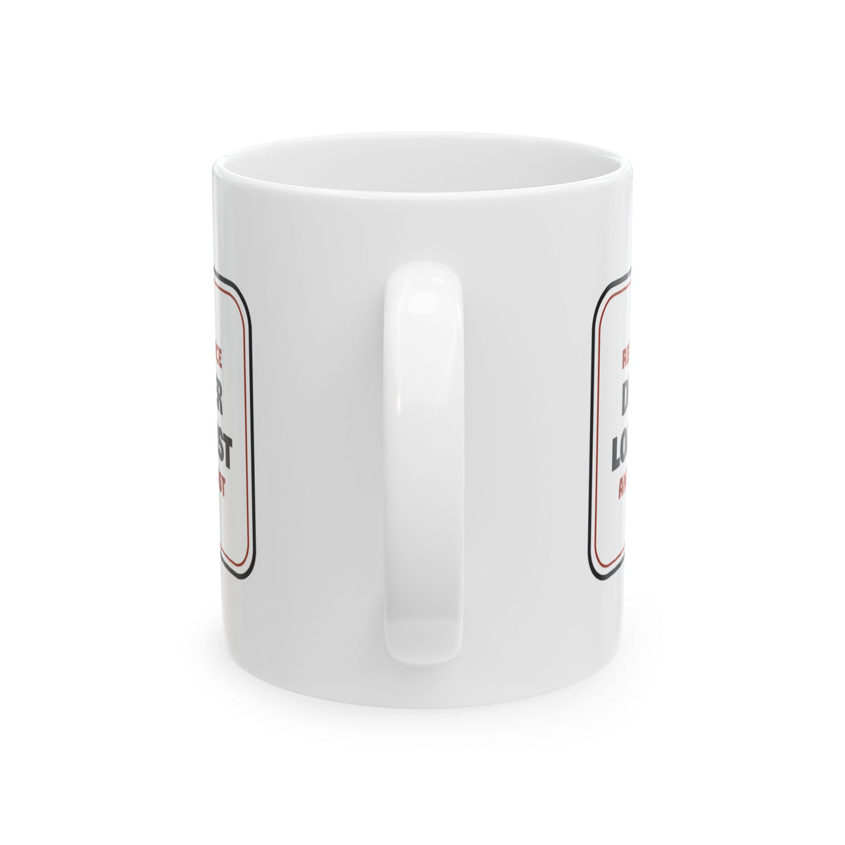 Funny Drums Coffee Mug First To Load In Last To Leave Sign