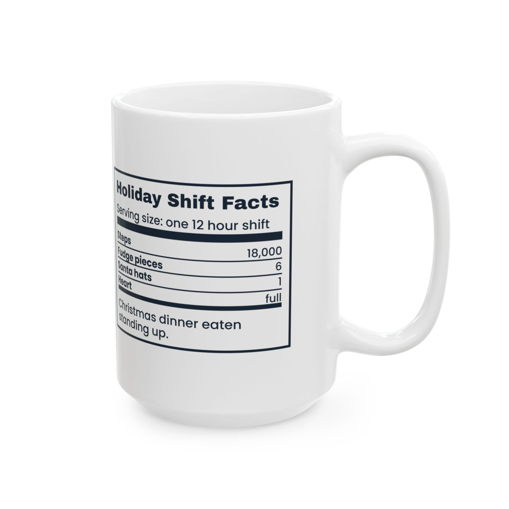 Funny Christmas Nurse Coffee Mug Holiday Shift Facts Nutrition Label